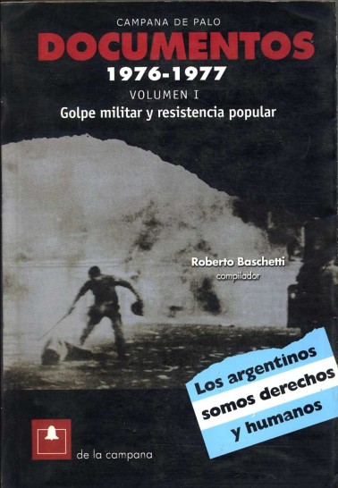 Documentos (1976-1977): Golpe militar y resistencia popular