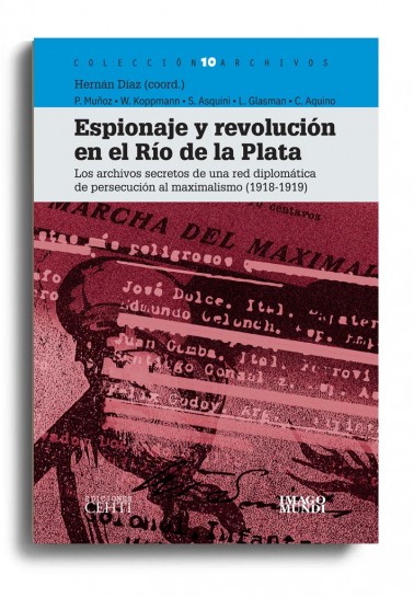Espionaje y revolución en el Río de la Plata