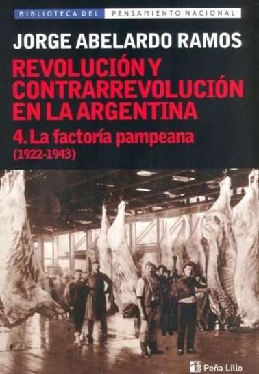 Revolución y contrarrevolución en Argentina T. 4