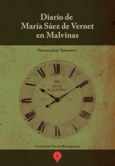 Diario de María Sáez de Vernet en Malvinas
